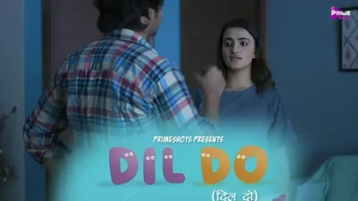 Dil Do (Primeshots) Episode 2