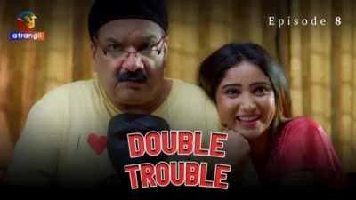 Double Trouble Episode 8