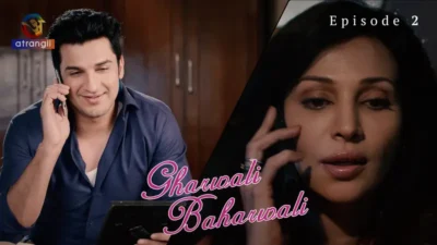 Gharwali Baharwali Episode 2