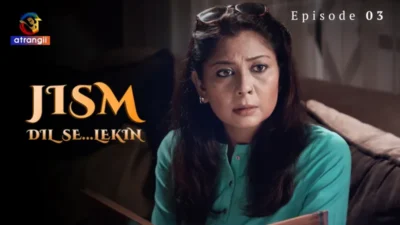 Jism (Dil Se Lekin) Episode 3