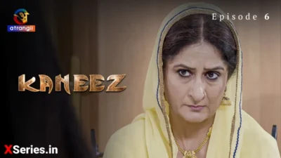 Kaneez Episode 6