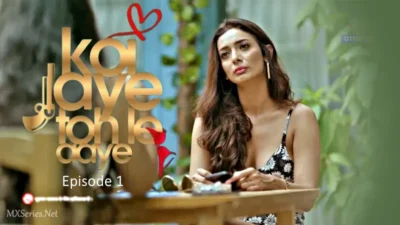 Koi Jaye Toh Le Aaye Episode 1