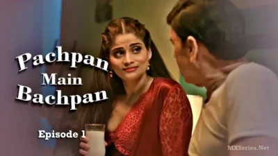 Pachpan Main Bachpan Episode 1