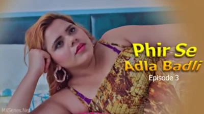 Phir Se Adla Badli Episode 3
