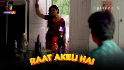 Raat Akeli Hai Episode 5