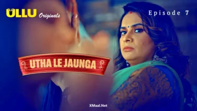 Utha Le Jaunga Episode 7