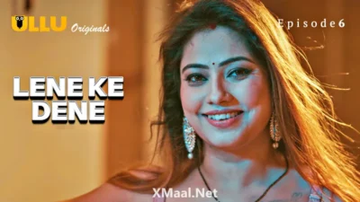 Lene Ke Dene Episode 6