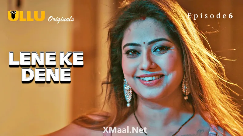 Lene Ke Dene Episode 6