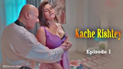 Kache Rishtey Episode 1
