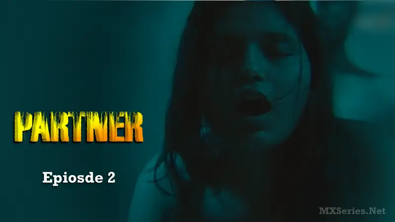 Partner Episode 2