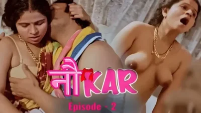 Naukar Part 2 2026 – MoodX Hindi UNCUT Web Series
